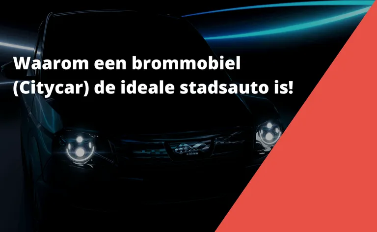 Waarom-een-brommobiel(Citycar)-de-ideale stadsauto-is.png